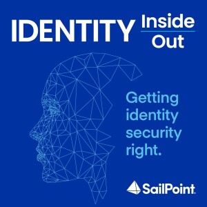 Identity Inside/Out, Ep6 — Solving Problems at Scale: Automation & Risk