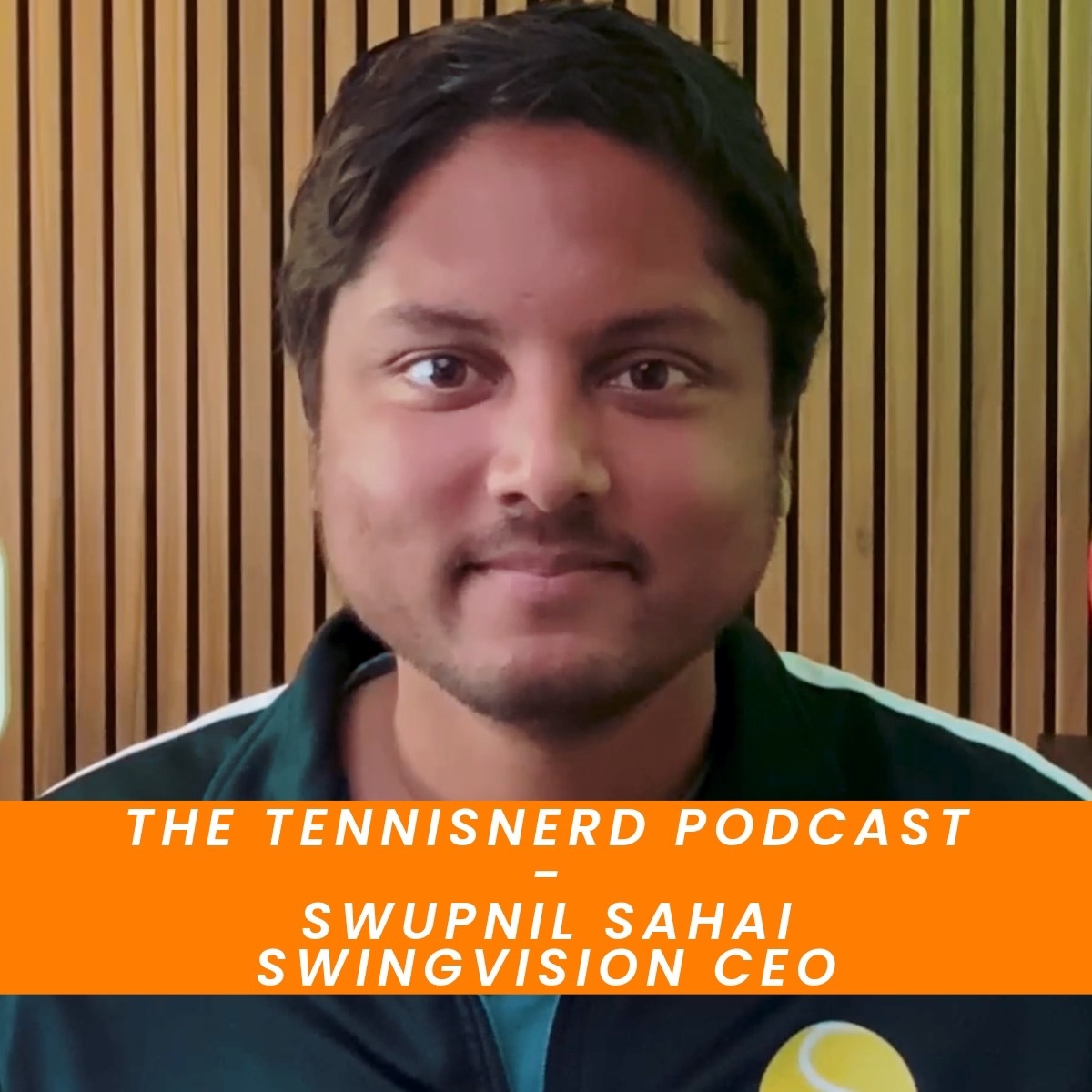 Podcast with Swingvision CEO, Swupnil Sahai