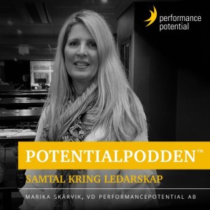 Samtal om ledarskap och mod med Marika Skärvik, VD PerformancePotential