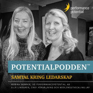 Samtal om ledarskap och förmågan att leda sig själv med Marika Skärvik, VD PerformancePotential