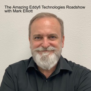 The Amazing Eddyfi Technologies Roadshow with Mark Elliott