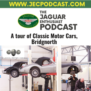 Episode 89: A tour of Classic Motor Cars (CMC), Bridgnorth