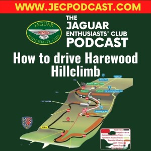 Episode 57: How to drive Harewood Hillclimb