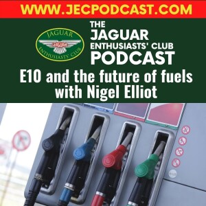 Episode 68: Everything you need to know about E10 and the future of Fuels