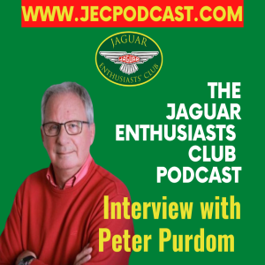 Episode 39: The E-type, Murray Walker and former JEC Chairman, Peter Purdom