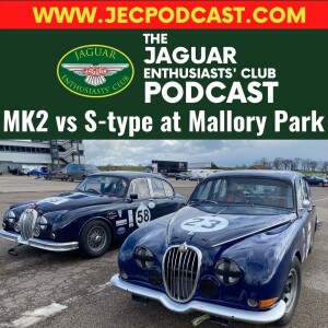 Episode 74: Jaguar Mark 2 vs S-type