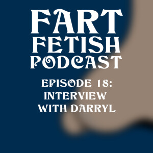 Episode 18: Interview with Darryl