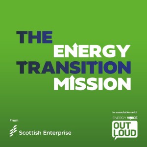 The Energy Transition Mission: With Scottish Enterprise