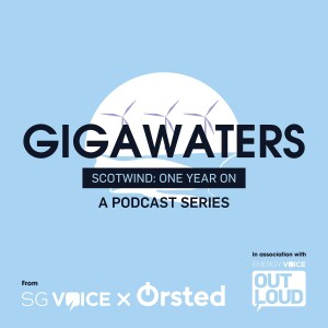 Gigawaters 02 - 04: ScotWind and Lessons Learned