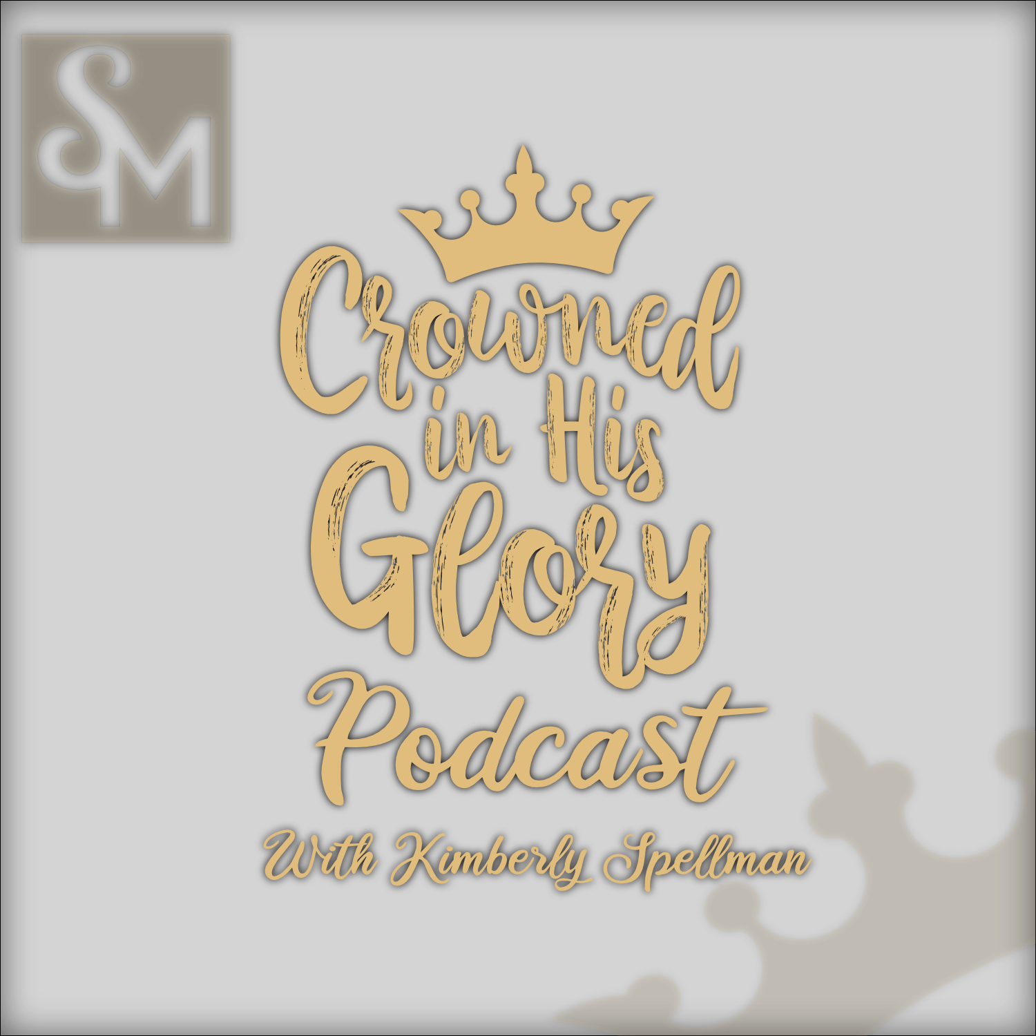 Crowned In His Glory - The Importance of Value