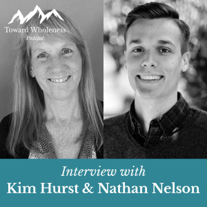 Finding Hope in a World on Fire: Interview with Kim Hurst & Nathan Nelson