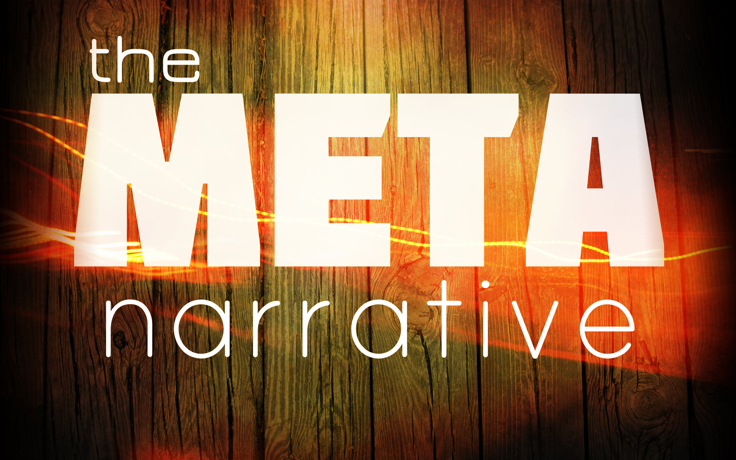 The Meta-Narrative | Ten