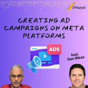 Creating AD Campaigns on Meta Platforms (feat. Dan Nikas)