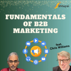 Fundamentals of B2B Marketing (feat. Chris Williams)