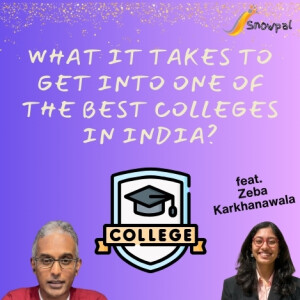 What it takes to get into one of the best colleges in India? (feat. IITian Zeba Karkhanawala)