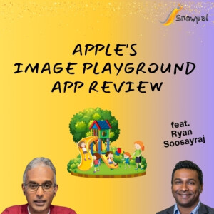 Apple's Image Playground App Review (feat. Ryan Soosayraj)