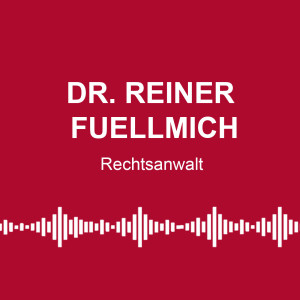 #64: Gerichte vor Entscheidung - mit Dr. Reiner Fuellmich