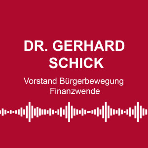 #63: Marionetten der Geldlobby? - mit Dr. Gerhard Schick