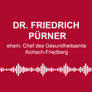#239: „Wie kommt Lauterbach auf neue Pandemien?“ - mit Dr. Friedrich Pürner