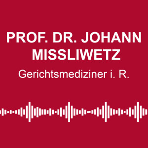 #126: „Von Spritze zu Spritze riskanter“ - mit Prof. Dr. Johann Missliwetz