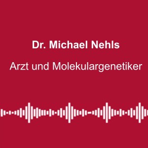 #203: Gezielter Angriff auf unser Gehirn? - mit Dr. Michael Nehls
