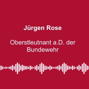 #241: „Wehrpflicht schwächt Bundeswehr ernsthaft“ - mit Jürgen Rose