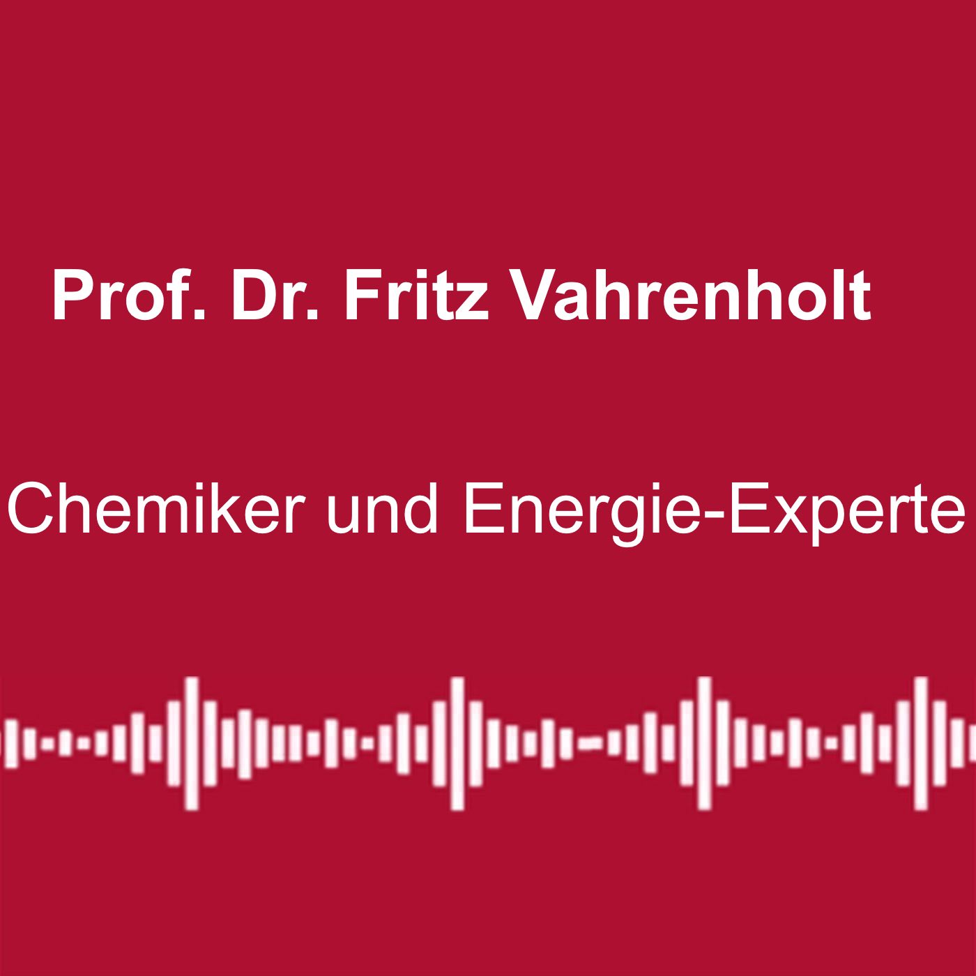 #253:  Plan: Industrie soll nach „Flatterstrom“ produzieren - mit Prof. Dr. Fritz Vahrenholt