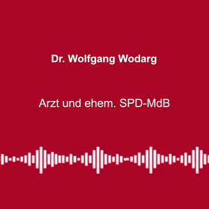 #310: Neue Studie gegen Corona-Laborthese - mit Dr. Wolfgang Wodarg