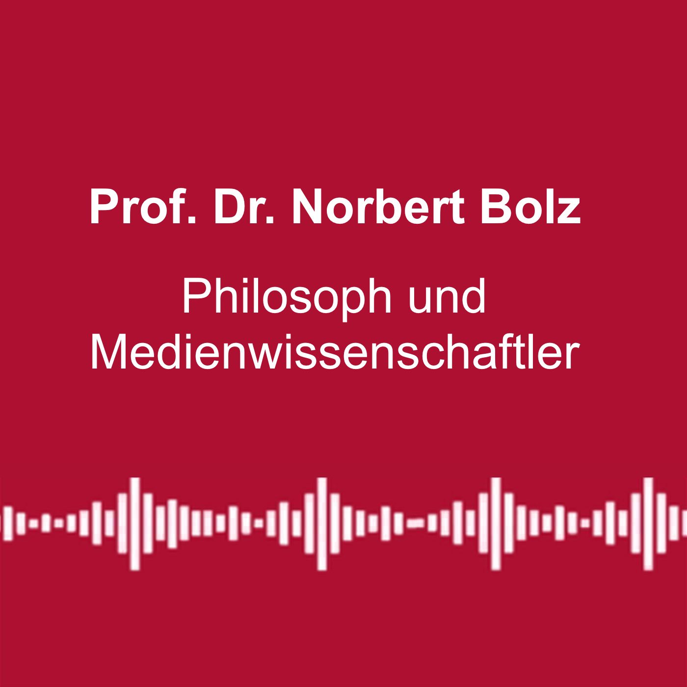 #291: „Mutti-Mord hätte CDU gerettet“ - mit Prof. Dr. Norbert Bolz