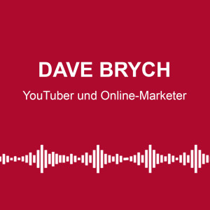 #113: „Das Wichtigste ist die Freiheit“ - mit Dave Brych