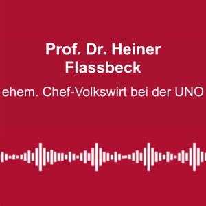 #132:„Westen hat die Ukraine ärmer gemacht“ - mit Prof. Dr. Heiner Flassbeck