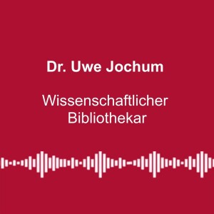 #242: Zensur in Bibliotheken - mit Dr. Uwe Jochum