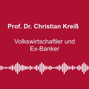 #213: Das Ende des Wirtschaftswachstums? - mit Prof. Dr. Christian Kreiß