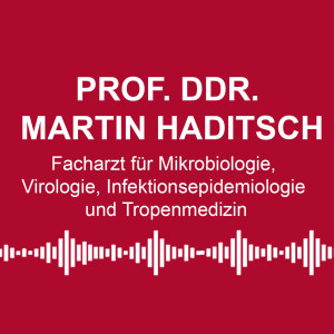 #44: Lockdown und Maskenpflicht nutzlos - mit Prof. DDr. Martin Haditsch