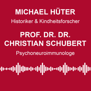 #117: „Nächste Generation wird nicht alt“ - mit Prof. Dr. Dr. Christian Schubert und Michael Hüter