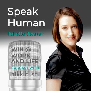 Ep 48. Leadership Advice: Speak Human