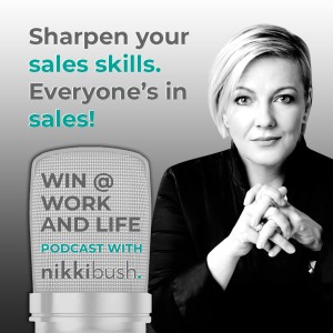 Ep 37. Sharpen your sales skills - everyone is in sales!