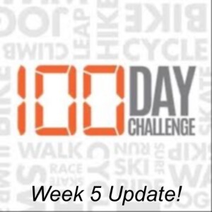 100 Day Goal Challenge: Week 5 Update!