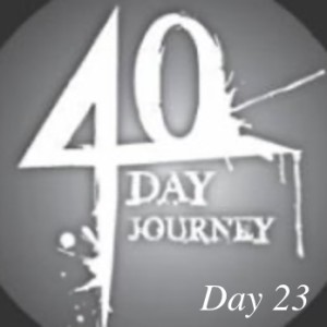 Journey to health 40 day goal: Day 23