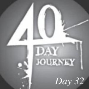 Journey to health 40 day goal: Day 32