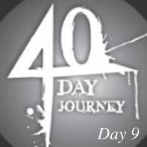 Journey to health 40 day goal: Day 9