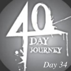 Journey to health 40 day goal: Day 34