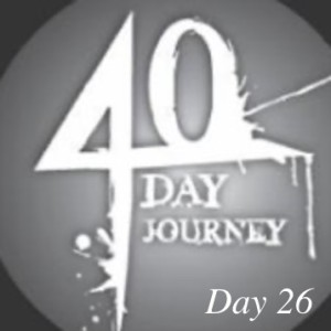 Journey to health 40 day goal: Day 26