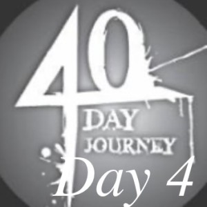 Journey to health 40 day goal: Day 4