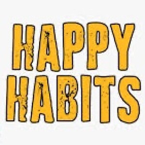 Happiness Habits 9: Daily Habit to increase happiness part 1