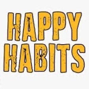 Happiness Habits 8: Character Choices that lead to happiness
