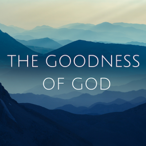 The Goodness of God 16: Living an anointed life part 1