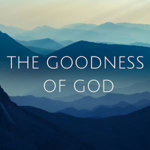 The Goodness of God 6: How to RELAX!