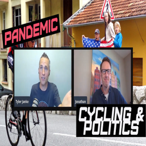 LOST EPISODE #167: The Pandemic | Cycling & Politics with Dr. Jonathan Scriven