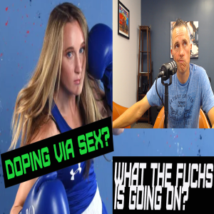 Sexually Transmitted Doping?  EP #179